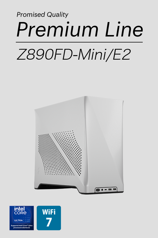 Promised Quality Premium Line Z890FD-Mini/E2